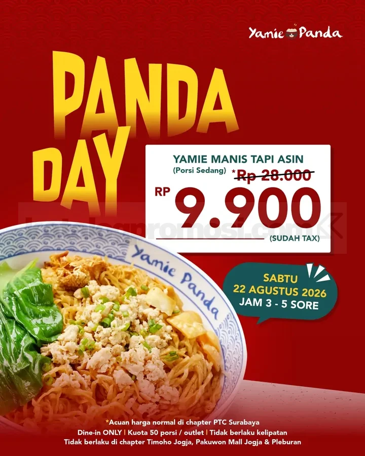 Promo Yamie Panda Panda Day Yamie Manis Tapi Asin Rp. 9.900 Promo Yamie Panda Panda Day Yamie Manis Tapi Asin Rp. 9.900 untuk dine-in pada tanggal 22 Agustus 2026