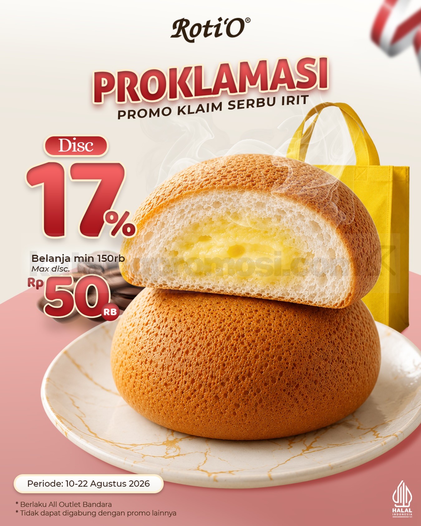 Promo Roti'O Proklamasi Diskon 17% Maks. Rp. 50.000 Promo Roti'O Proklamasi diskon 17% maksimal Rp. 50.000 di seluruh outlet bandara