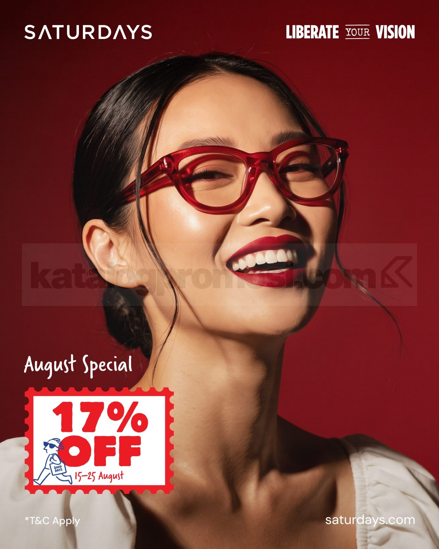 Promo Saturdays August Special Diskon 17% Promo Saturdays August Special Diskon 17% dengan minimum pembelian berlaku 15-25 Agustus 2026