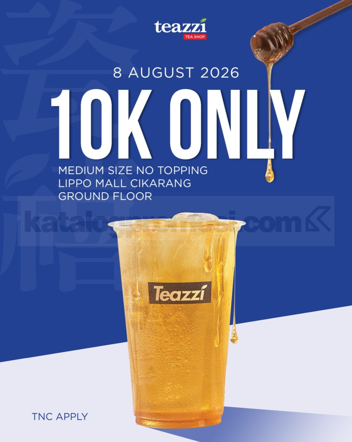 Promo Teazzi Grand Opening Semua Minuman Medium Rp. 10.000 Promo Teazzi Grand Opening Semua Minuman Medium Rp. 10.000 di Lippo Mall Cikarang pada 8 Agustus 2026.
