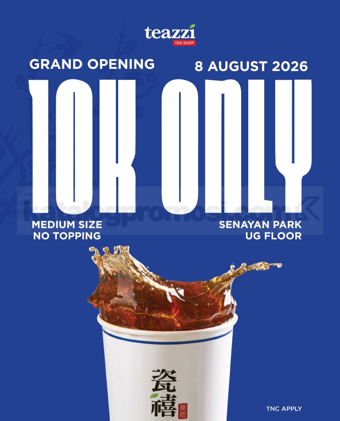 Promo Teazzi Grand Opening Medium Size Rp. 10.000 Promo Teazzi Grand Opening Medium Size Rp. 10.000 di SPARK Senayan Park pada 8 Agustus 2026.