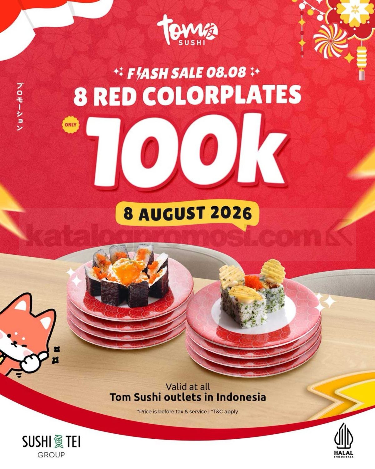 Promo Tom Sushi 8.8 Beli 8 Red Colorplates Rp 100.000 Promo Tom Sushi 8.8 Beli 8 Red Colorplates Rp100.000 khusus dine-in pada 8 Agustus 2026.
