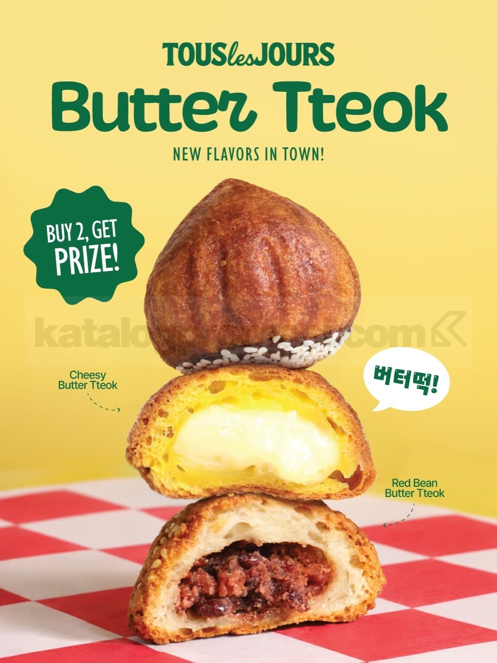 Promo Tous Les Jours Buy 2 Butter Tteok Get 1 Lucky Dip Promo Tous Les Jours Buy 2 Butter Tteok Get 1 Lucky Dip dengan hadiah latte gratis, voucher 15%, dan eco bag.