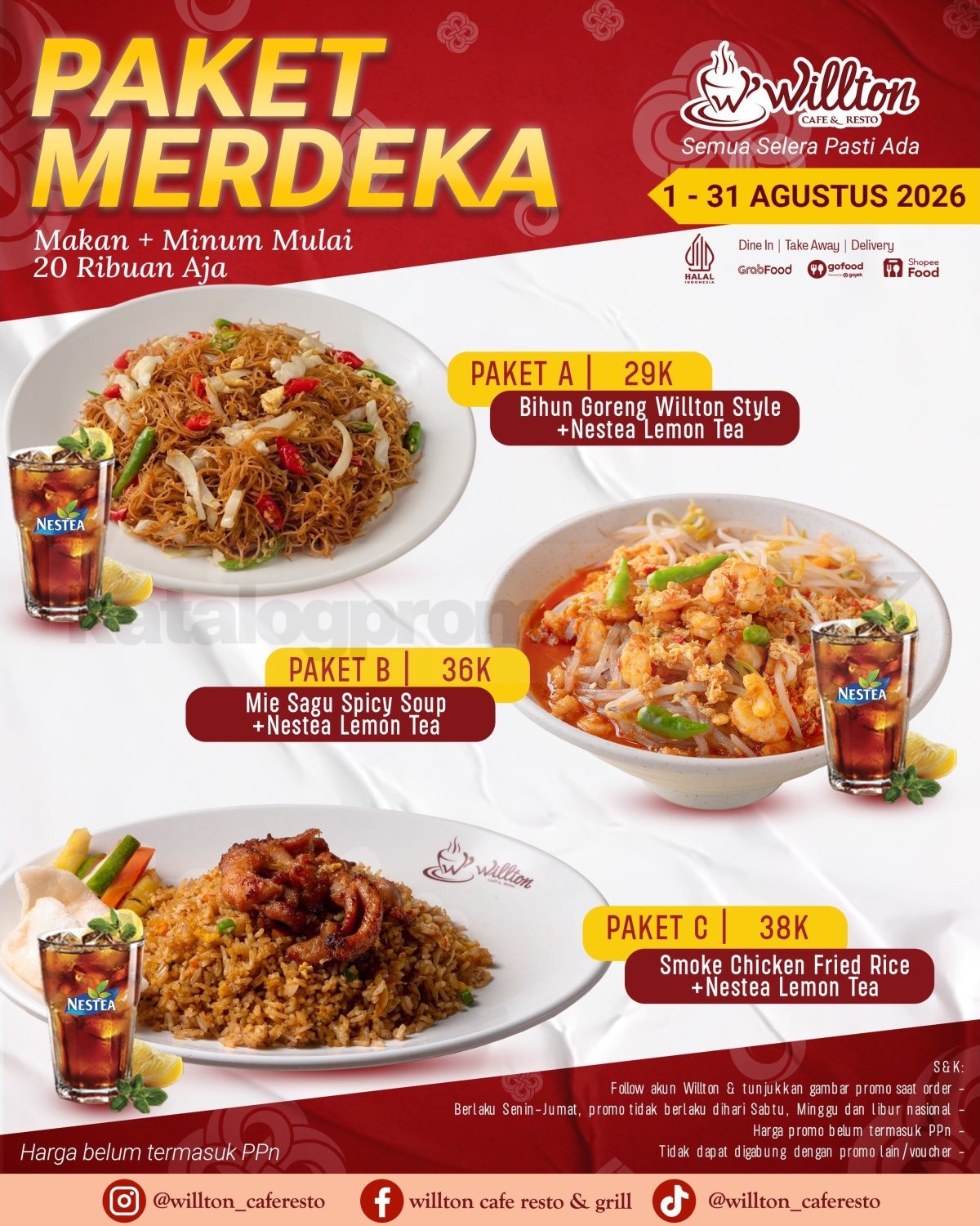 Promo Willton Paket Merdeka mulai Rp. 29.000 Promo Willton Paket Merdeka mulai Rp. 29.000 lengkap dengan makanan dan Ice Lemon Tea selama Agustus 2026.