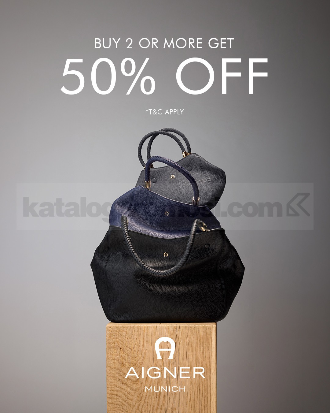 Promo Aigner BUY MORE, SAVE MORE Diskon 50% Promo Aigner BUY MORE, SAVE MORE diskon 50% untuk pembelian 2 produk atau lebih