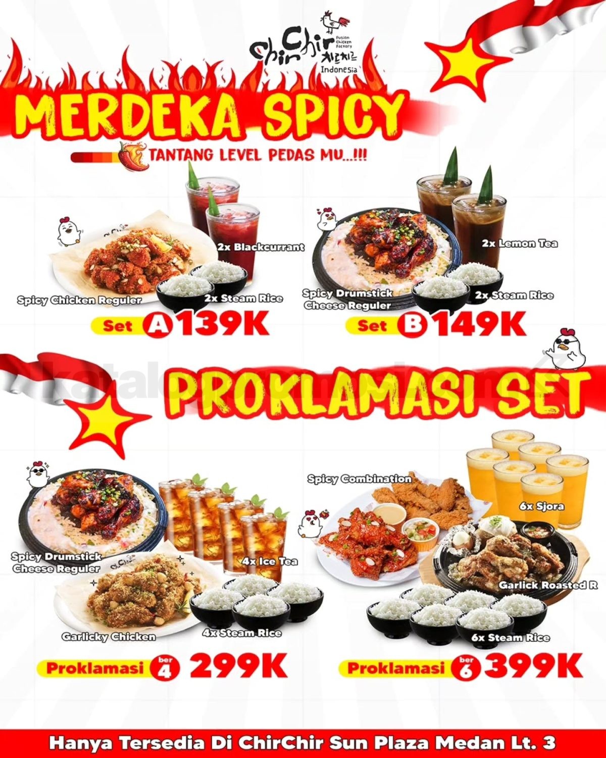 Promo Chir Chir Merdeka Spicy mulai Rp. 139.000 Promo Chir Chir Merdeka Spicy mulai Rp. 139.000 dengan paket ayam Korea untuk 2 hingga 6 orang.