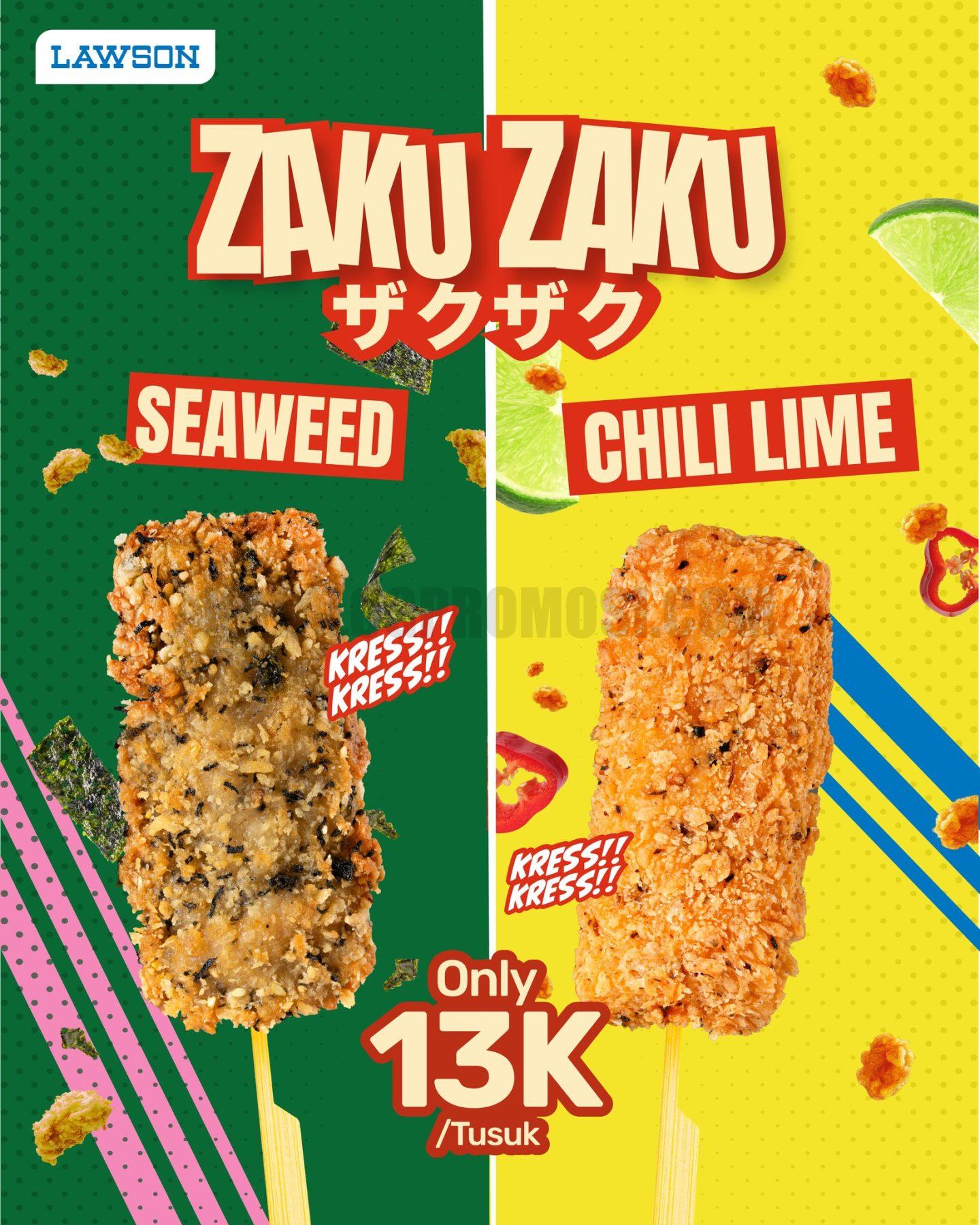Promo Lawson Zaku Zaku Hanya Rp13.000/tusuk Promo Lawson Zaku Zaku Hanya Rp13.000/tusuk dengan varian Seaweed dan Chili Lime