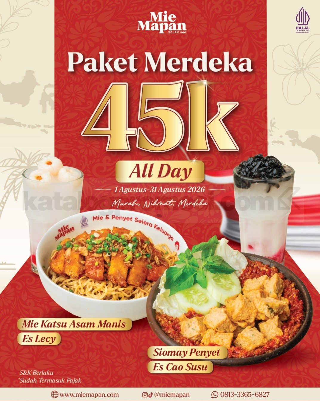 Promo Mie Mapan Menu Merdeka Mulai Rp. 45.000 Promo Mie Mapan Menu Merdeka mulai Rp. 45.000 periode 1–31 Agustus 2026.