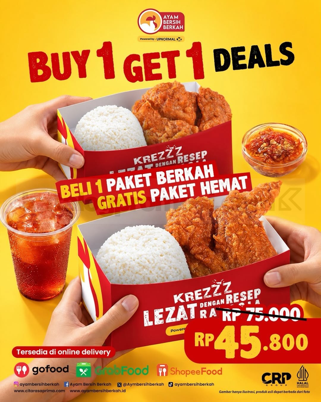 Promo Ayam Bersih Berkah Beli 1 Gratis 1 Paket Hemat Promo Ayam Bersih Berkah Beli 1 Gratis 1 Paket Hemat Rp45.800 untuk dua paket ayam.