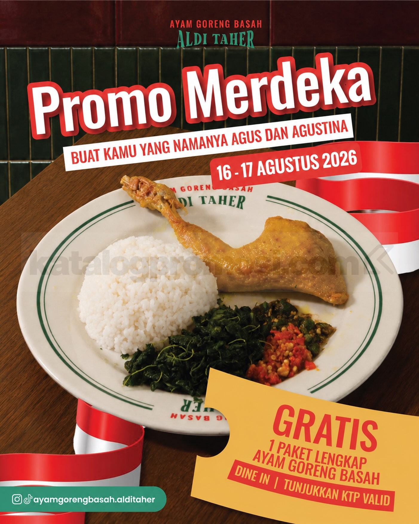 Promo Ayam Goreng Basah Aldi Taher Merdeka Gratis untuk Agus & Agustina Promo Ayam Goreng Basah Aldi Taher Merdeka gratis Paket Lengkap untuk Agus dan Agustina.