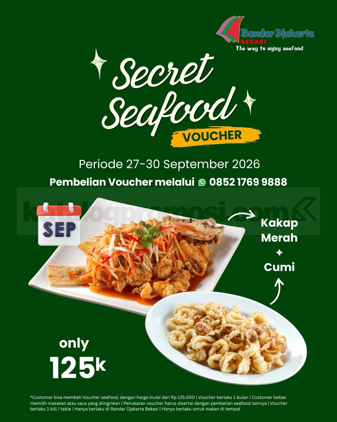 Promo Bandar Djakarta Secret Double Seafood Rp125.000 Promo Bandar Djakarta Secret Double Seafood Rp125.000 1