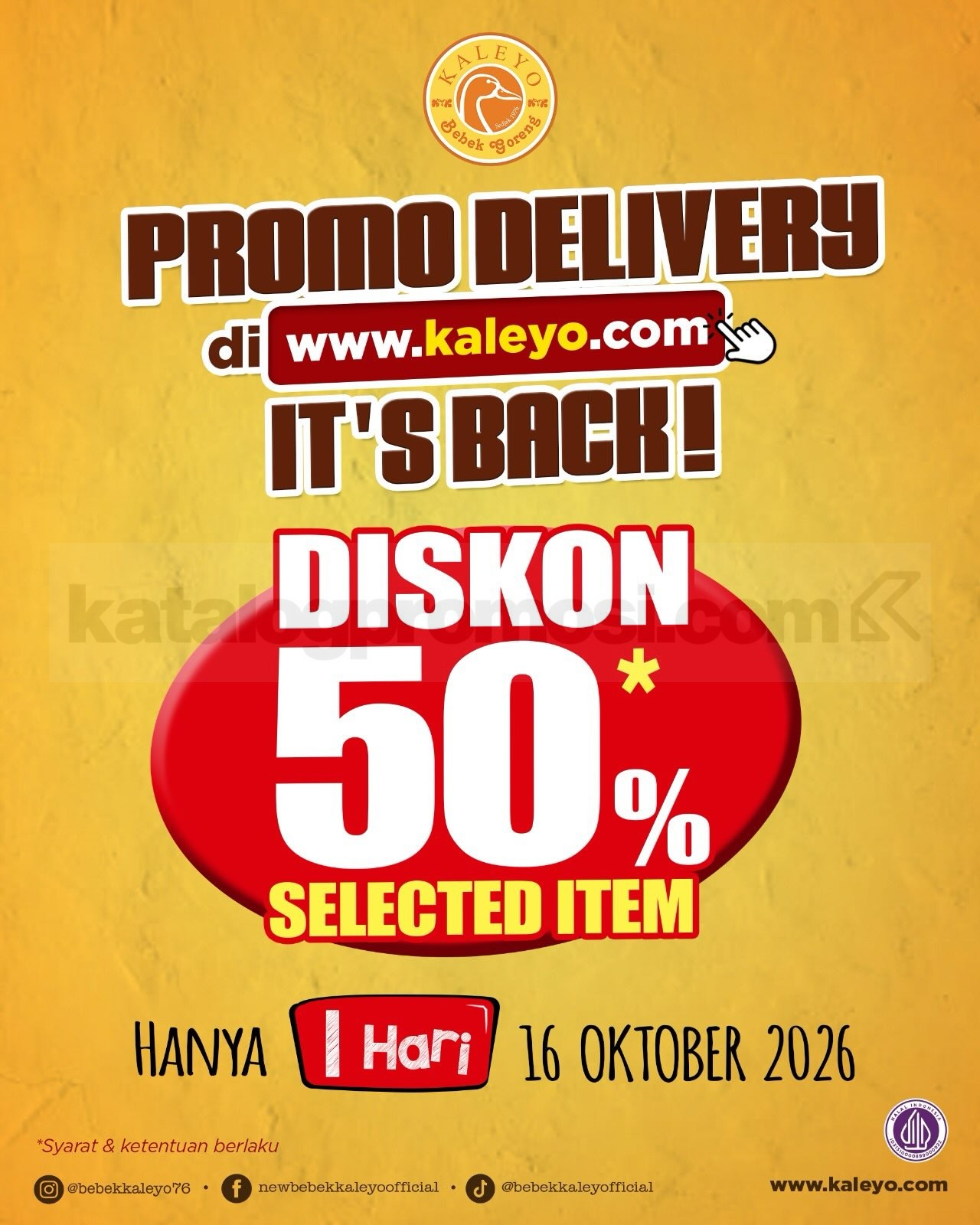 Promo Bebek Kaleyo Delivery Diskon 50% Promo Bebek Kaleyo Delivery diskon 50% untuk paket tertentu pada 16 Oktober 2026