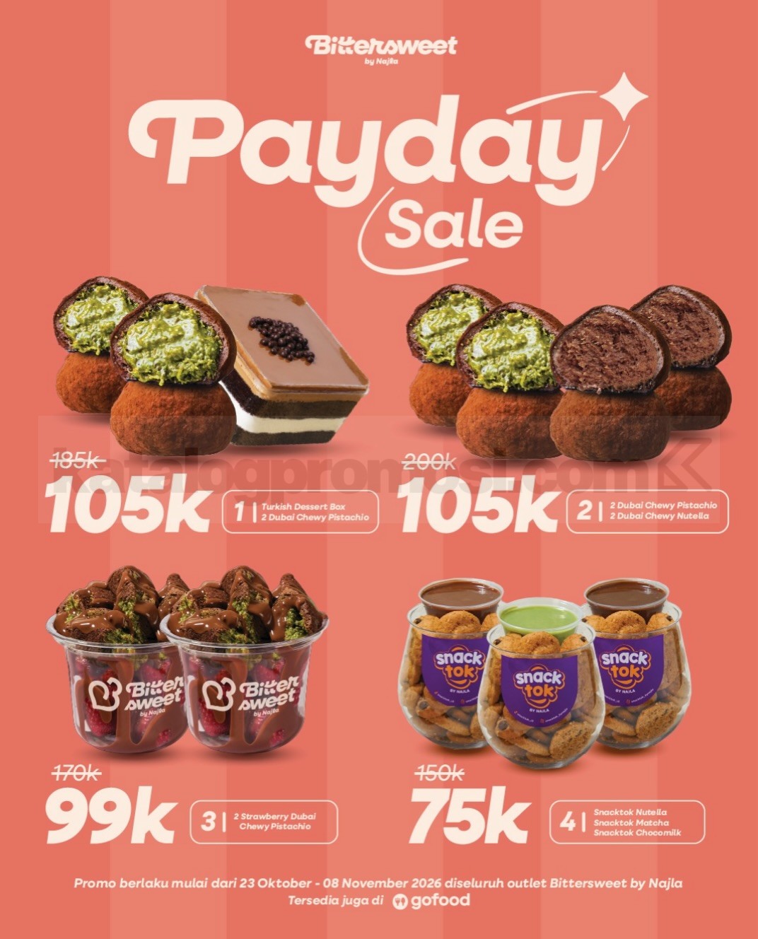 Promo Bittersweet Payday Sale Dessert Bundling Mulai Rp75.000 Promo Bittersweet Payday Sale dessert bundling mulai Rp75.000 dengan pilihan Dubai Chewy Pistachio dan Snacktok.