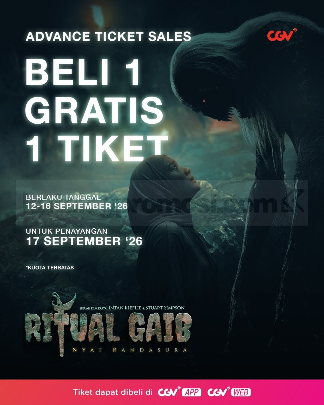Promo CGV Beli 1 Gratis 1 Tiket Ritual Gaib Promo CGV Beli 1 Gratis 1 Tiket Ritual Gaib berlaku 12-16 September 2026