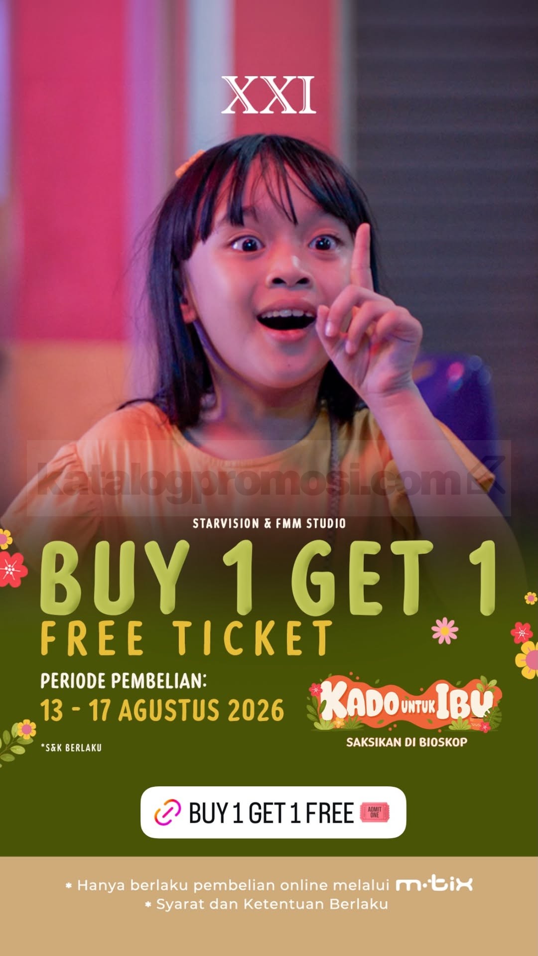 Promo Cinema XXI Beli 1 Gratis 1 Tiket Kado Untuk Ibu Promo Cinema XXI Beli 1 Gratis 1 Tiket Kado Untuk Ibu melalui aplikasi m.tix