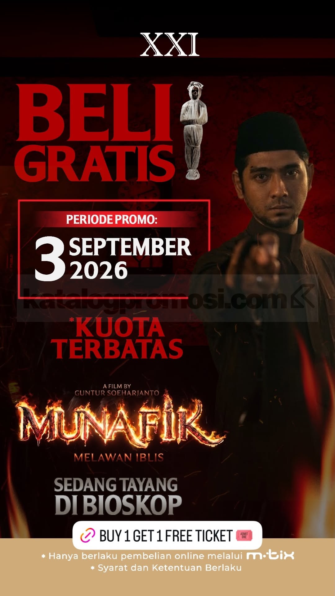 Promo Cinema XXI Beli 1 Gratis 1 Tiket Munafik Promo Cinema XXI Beli 1 Gratis 1 Tiket Munafik berlaku 3 September 2026 via m.tix
