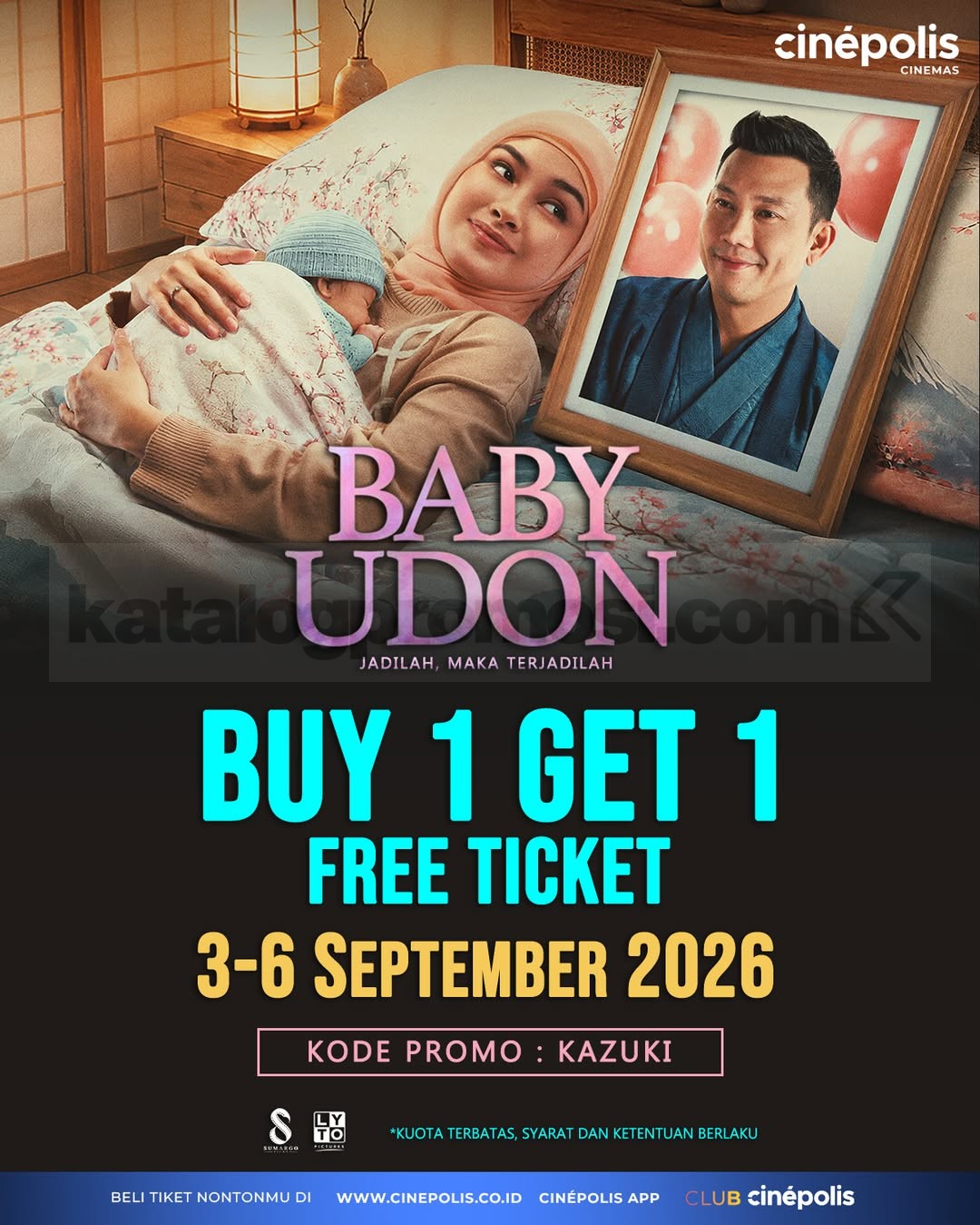 Promo Cinépolis Beli 1 Gratis 1 Tiket Baby Udon Promo Cinépolis Beli 1 Gratis 1 Tiket Baby Udon dengan kode KAZUKI