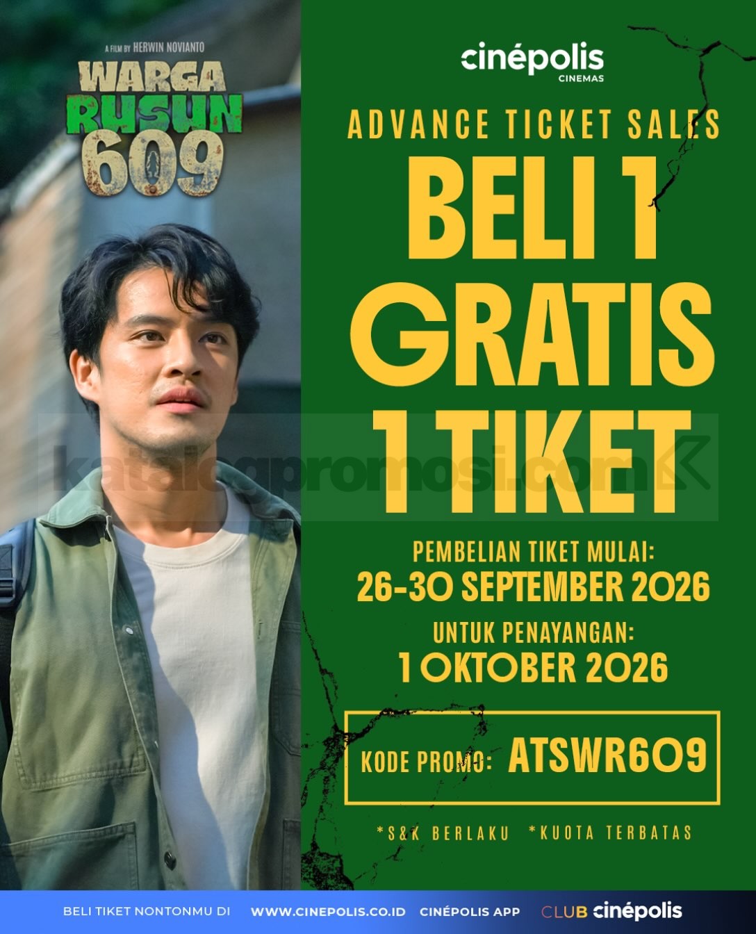 Promo Cinépolis Buy 1 Get 1 Tiket Warga Rusun 609 Promo Cinépolis Buy 1 Get 1 Tiket Warga Rusun 609 dengan kode ATSWR609