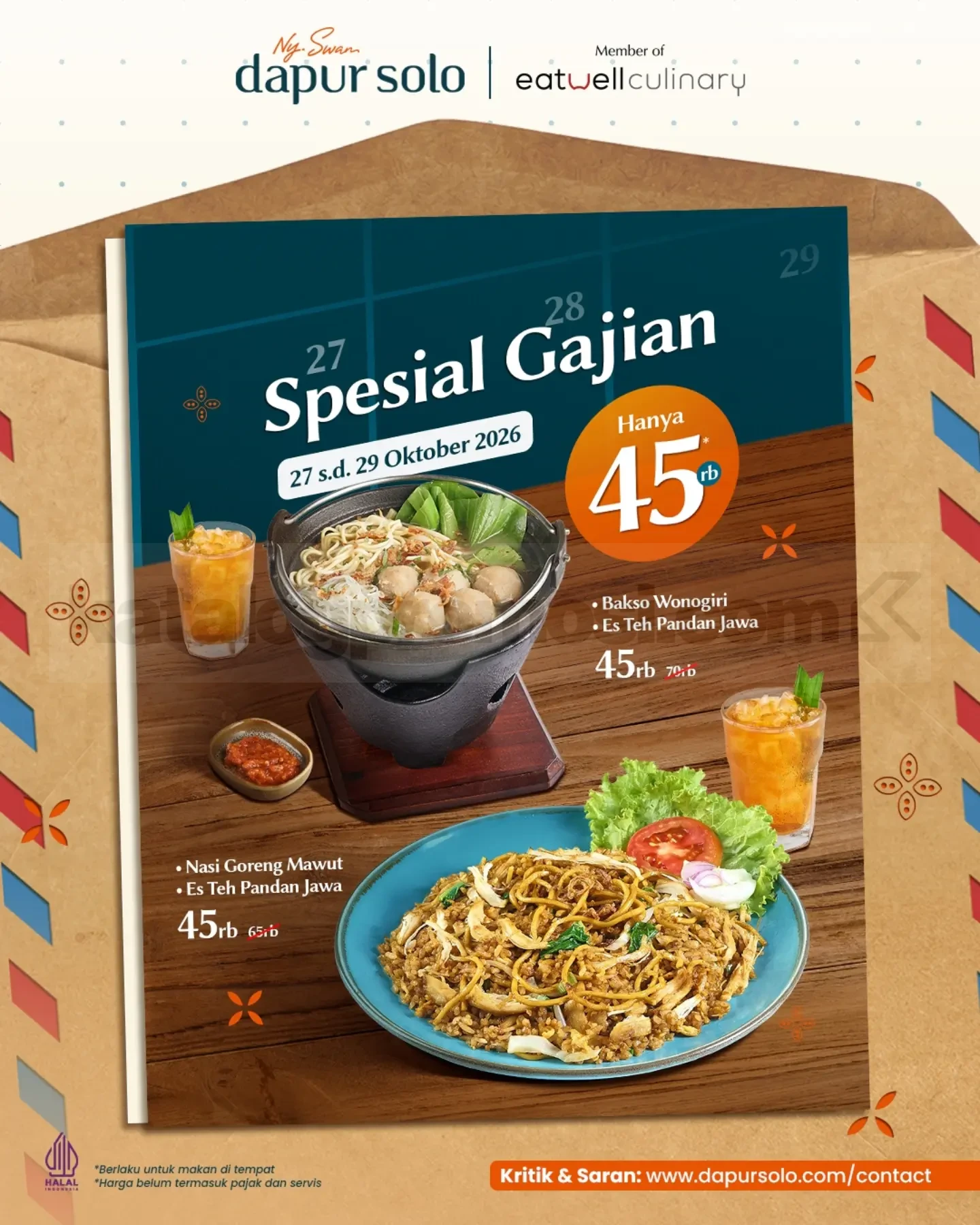 Promo Dapur Solo Gajian Paket Bakso atau Nasi Goreng Rp45.000 Promo Dapur Solo Gajian paket Bakso Wonogiri atau Nasi Goreng Mawut dengan Es Teh Pandan Jawa Rp45.000.