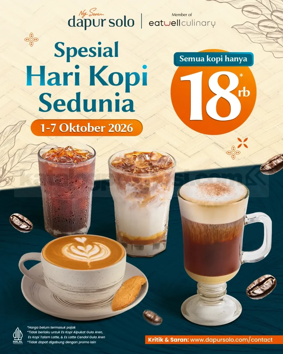 Promo Dapur Solo Hari Kopi Sedunia Semua Kopi Rp18.000 Promo Dapur Solo Hari Kopi Sedunia semua kopi Rp18.000