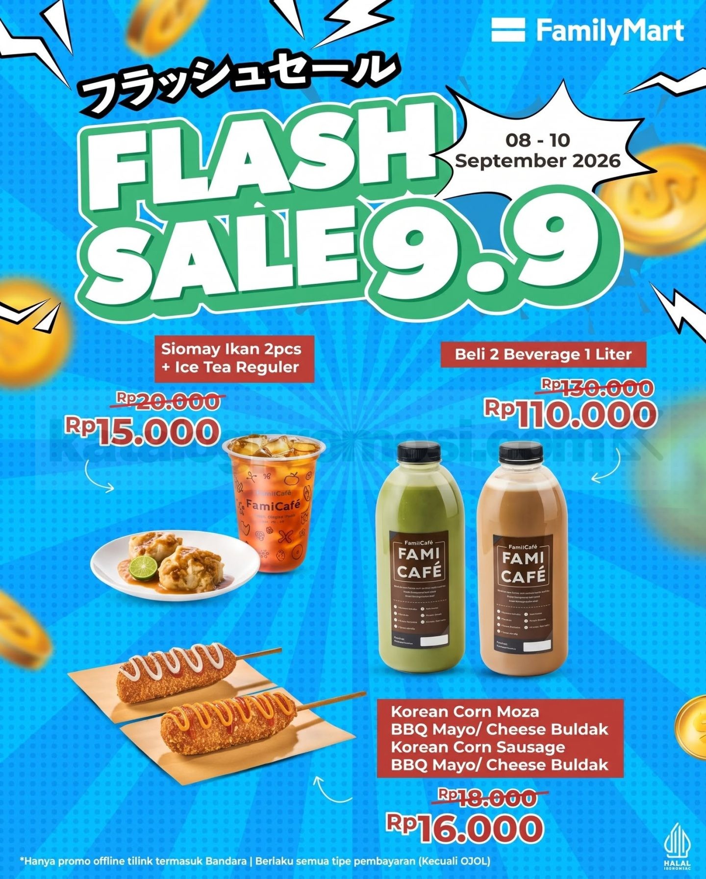 Promo FamilyMart Flash Sale 9.9 Mulai Rp5.600 Promo FamilyMart Flash Sale 9.9 mulai Rp5.600 dengan Buy 1 Get 1 dan harga spesial