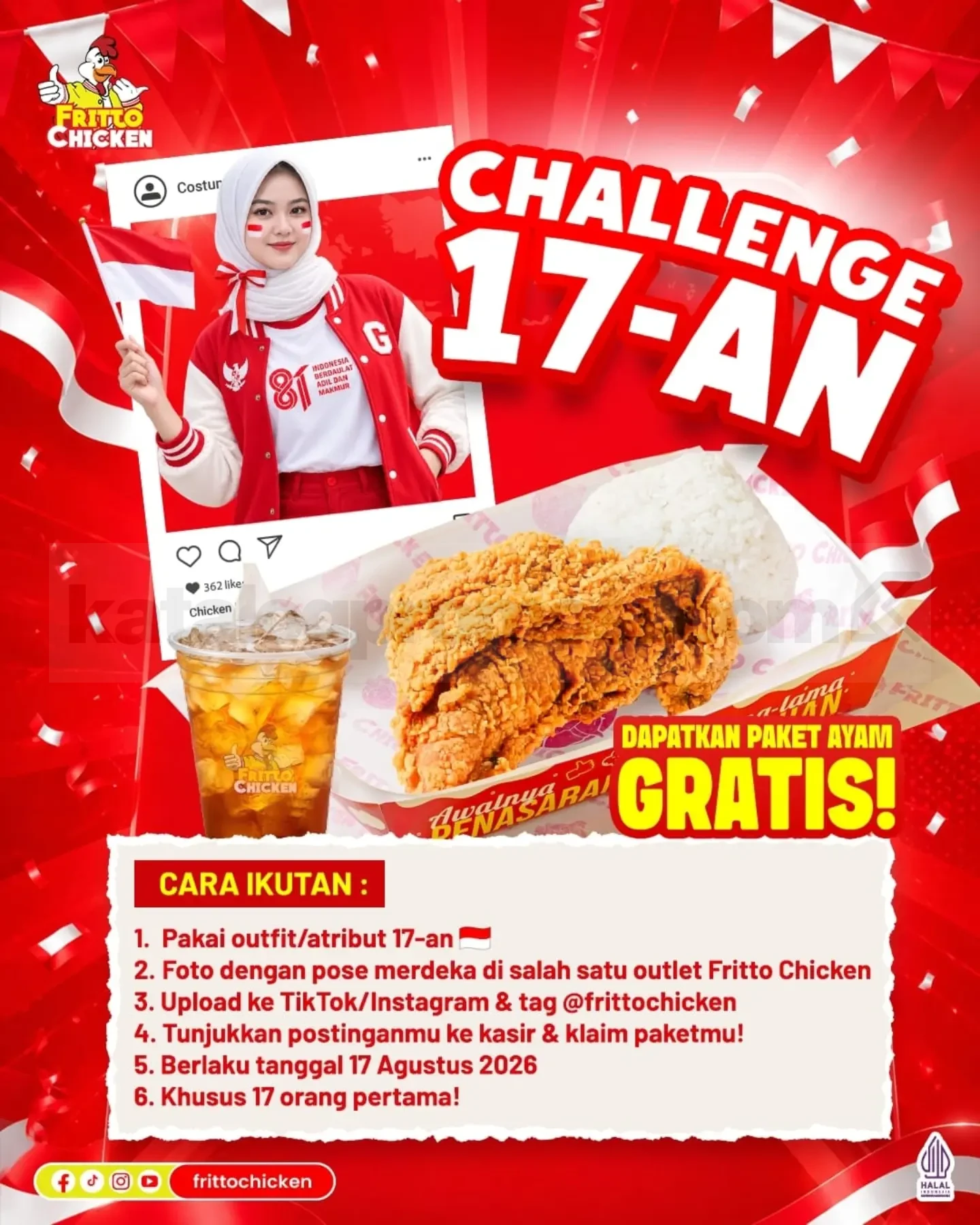 Promo Fritto Chicken 17 Agustus Bisa Dapat Paket Ayam Gratis Promo Fritto Chicken 17 Agustus Challenge 17-an berkesempatan mendapatkan paket ayam gratis untuk 17 orang pertama.