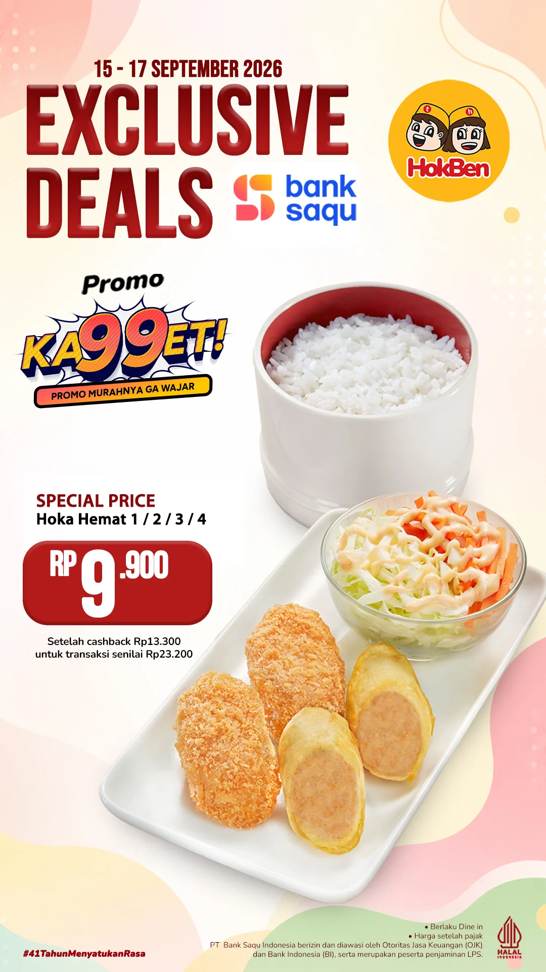 Promo HokBen Bank Saqu KA99ET Hoka Hemat Rp9.900 Promo HokBen Bank Saqu KA99ET Hoka Hemat Rp9.900 dengan cashback Rp13.300