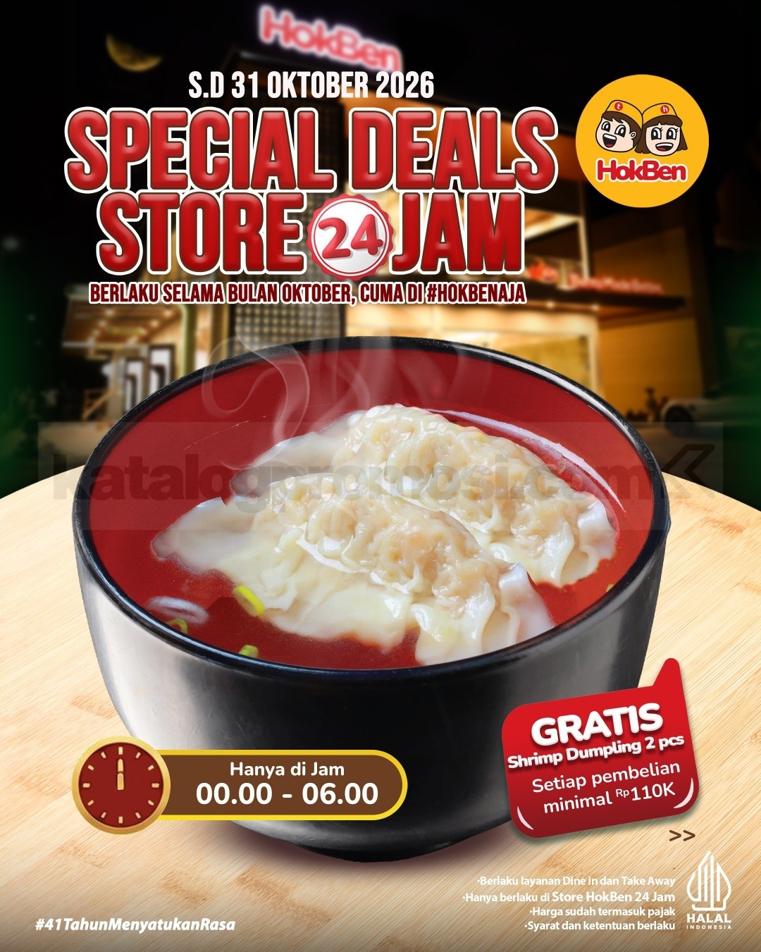 Promo HokBen Special Deals Gratis Shrimp Dumpling Promo HokBen Special Deals gratis Shrimp Dumpling dengan minimum transaksi Rp110.000 nett selama Oktober 2026.