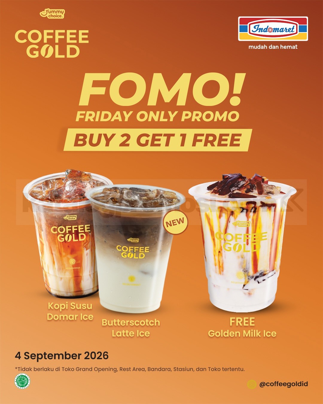 Promo Indomaret Coffee Gold FOMO Friday Beli 2 Gratis 1 Promo Indomaret Coffee Gold FOMO Friday Beli 2 Gratis 1 Golden Milk Ice 4 September 2026