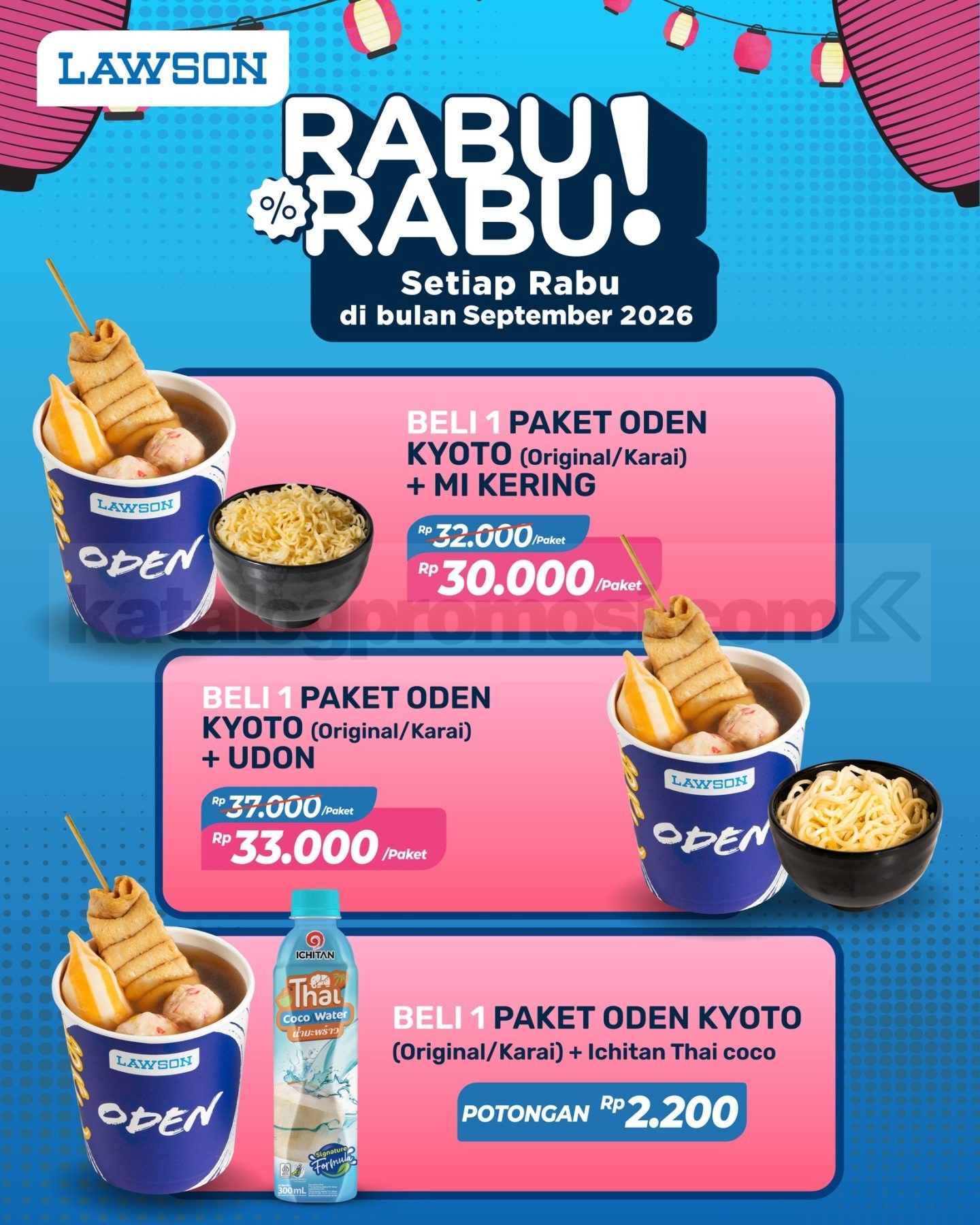 Promo Lawson Rabu Rabu Paket Oden Kyoto Mulai Rp30.000 Promo Lawson Rabu Rabu Paket Oden Kyoto mulai Rp30.000 dengan pilihan mi kering, udon, dan Ichitan Thai coco