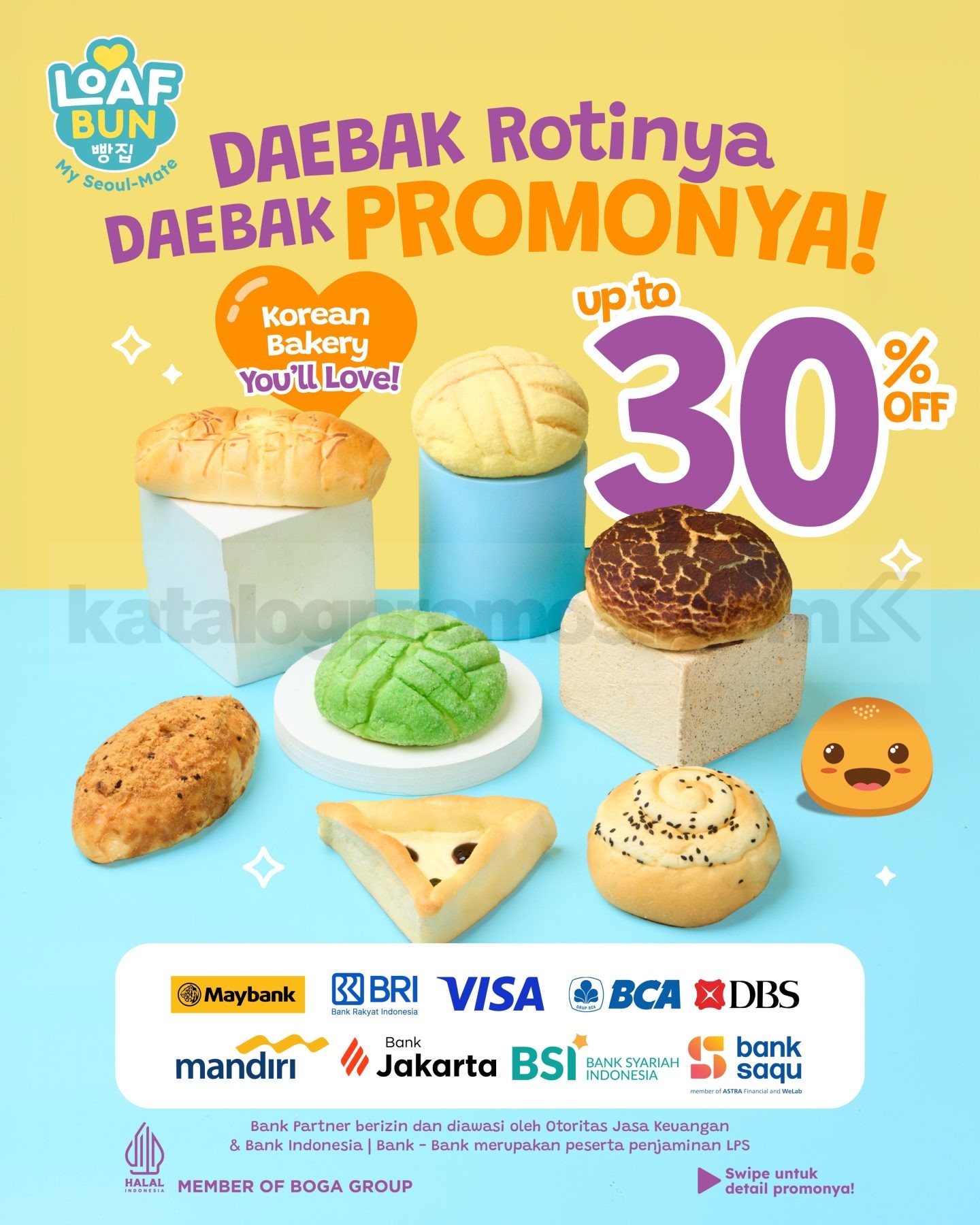 Promo Loaf Bun Diskon Hingga 30% Pakai Kartu Bank Promo Loaf Bun Diskon Hingga 30% Pakai Kartu Bank dengan pilihan diskon dan cashback