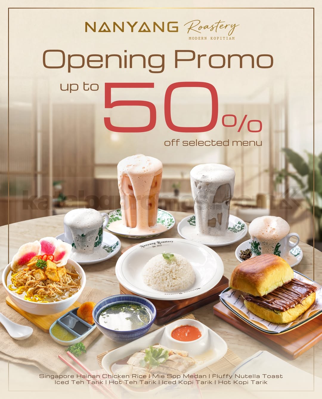 Promo Nanyang Roastery Opening Menu Pilihan Diskon hingga 50% Promo Nanyang Roastery Opening Menu Pilihan diskon hingga 50% untuk makanan dan minuman di Kejaksaan.
