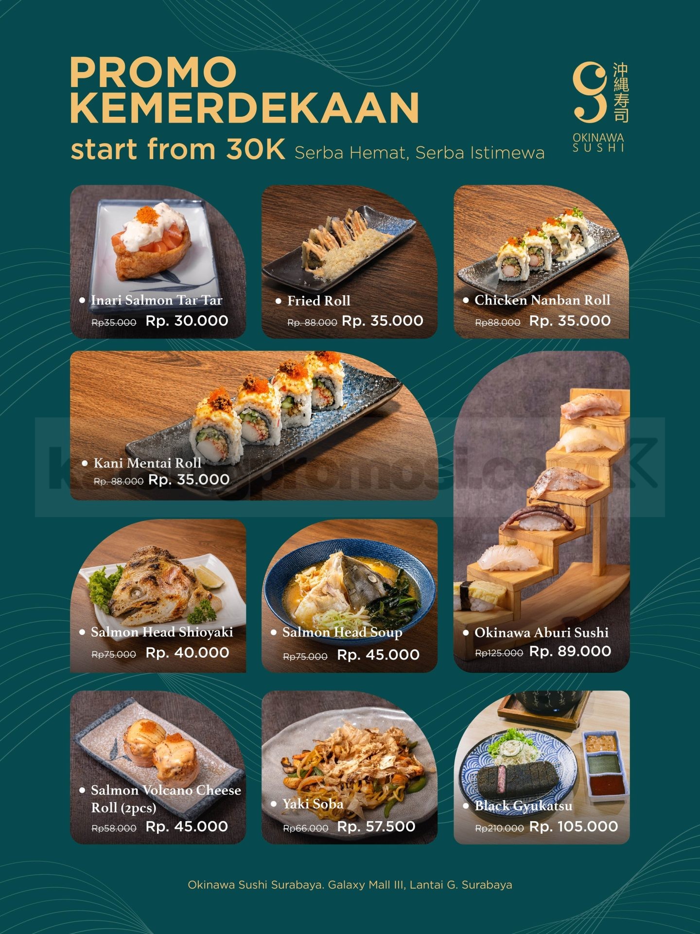 Promo Okinawa Sushi Merdeka Mulai Rp30.000 Promo Okinawa Sushi Merdeka mulai Rp30.000 periode 11 Agustus–3 September 2026 di Galaxy Mall 3 Surabaya.