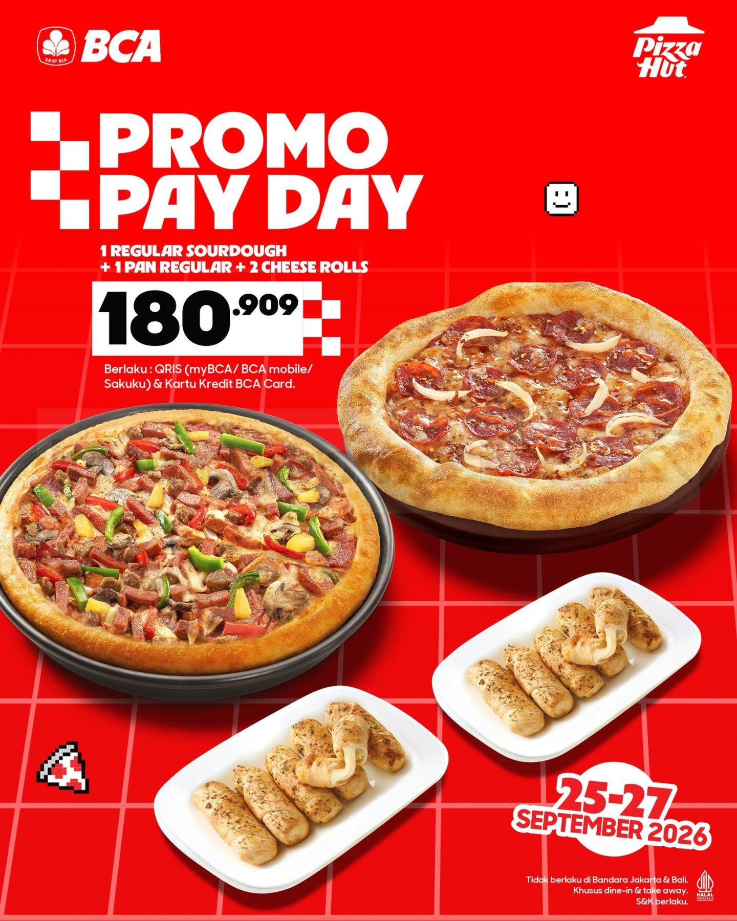 Promo Pizza Hut BCA Payday Paket Hemat Rp180.909 Promo Pizza Hut BCA Payday Paket Hemat Rp180.909 dengan 2 pizza dan 2 Cheese Rolls