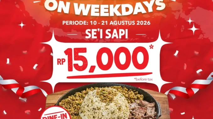 Promo Se’Indonesia Se’i Original Sapi cuma Rp15.000 setiap Senin, Rabu dan Jumat pada 10–21 Agustus 2026.