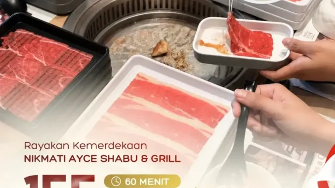 Promo Shabu Kojo Merdeka AYCE Shabu & Grill cuma Rp155.000 periode 7–23 Agustus 2026 di Pakuwon Mall Bekasi.