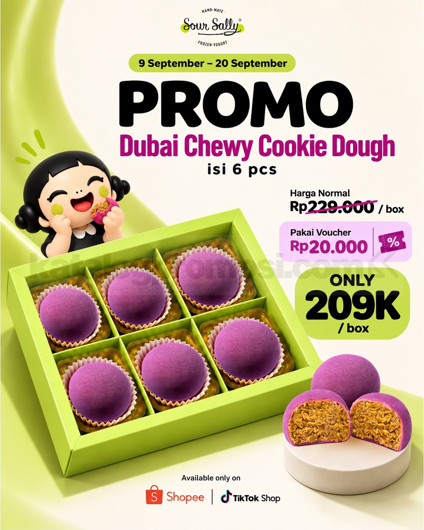 Promo Sour Sally Dubai Chewy Cookie Dough Isi 6 Rp209.000 Promo Sour Sally Dubai Chewy Cookie Dough Isi 6 Rp209.000 dengan voucher Rp20.000