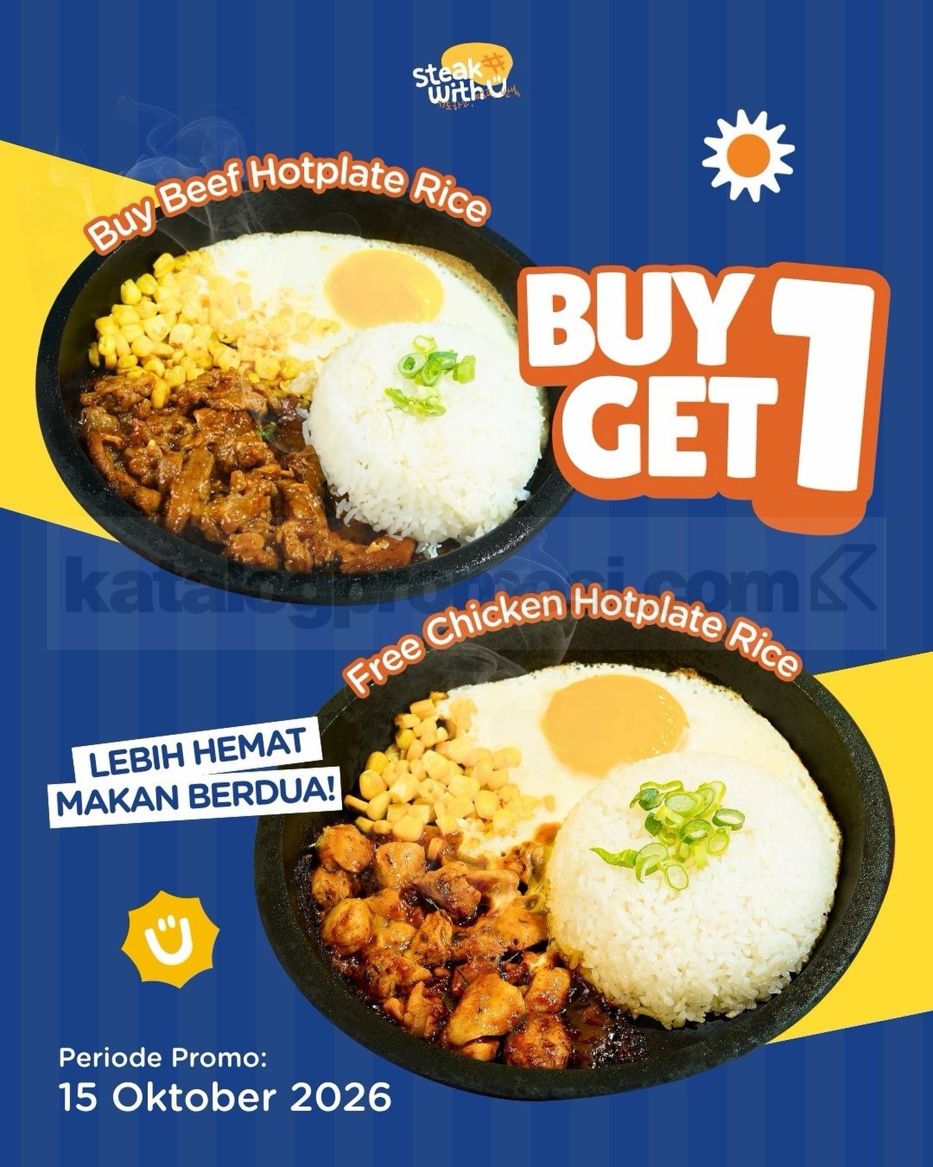 Promo Steak With U Beli 1 Gratis 1 Hotplate Rice Promo Steak With U Beli 1 Gratis 1 Hotplate Rice pada 15 Oktober 2026 di empat lokasi Surabaya.