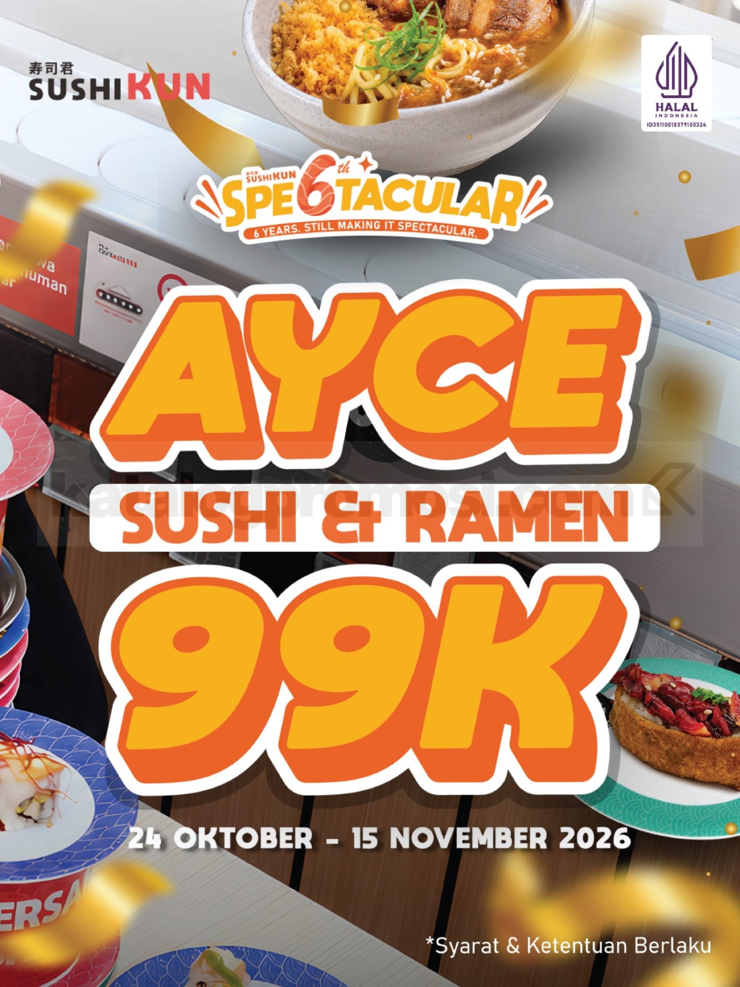 Promo SushiKUN All You Can Eat Sushi & Ramen Rp99.000 Promo SushiKUN All You Can Eat Sushi & Ramen Rp99.000 selama 90 menit untuk anniversary ke-6.