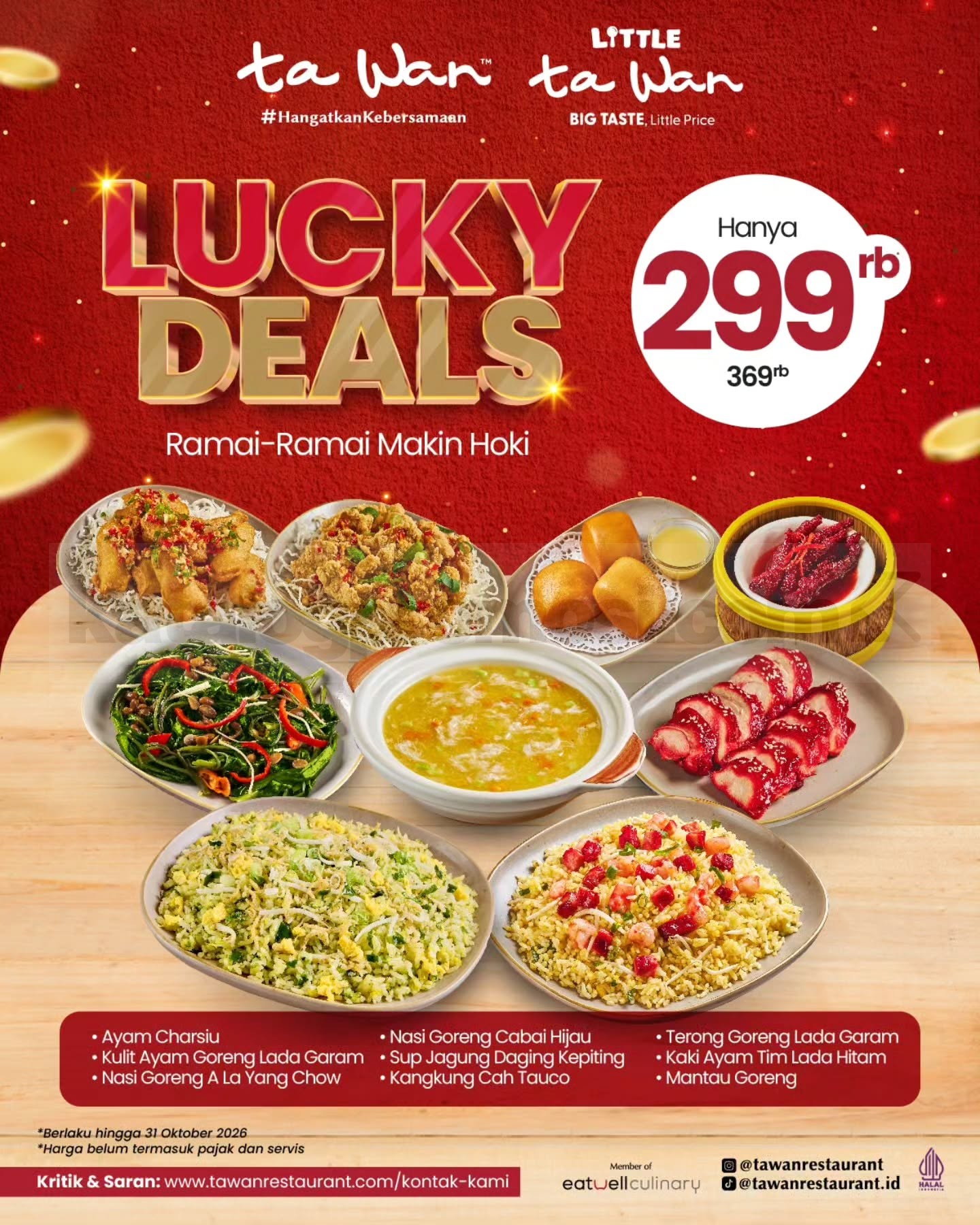 Promo Ta Wan Lucky Deals Paket 5–6 Orang Rp299.000 Promo Ta Wan Lucky Deals paket 5–6 orang Rp299.000 dengan sembilan pilihan menu untuk dine-in.