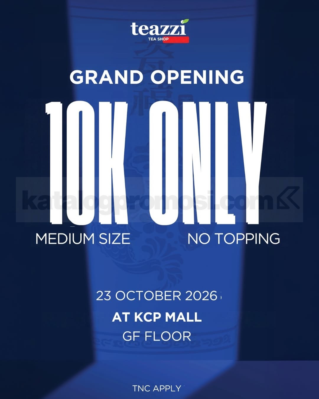Promo Teazzi Grand Opening Minuman Medium Rp10.000 Promo Teazzi Grand Opening minuman medium Rp10.000 tanpa topping di KCP Mall 1 pada 23 Oktober 2026.