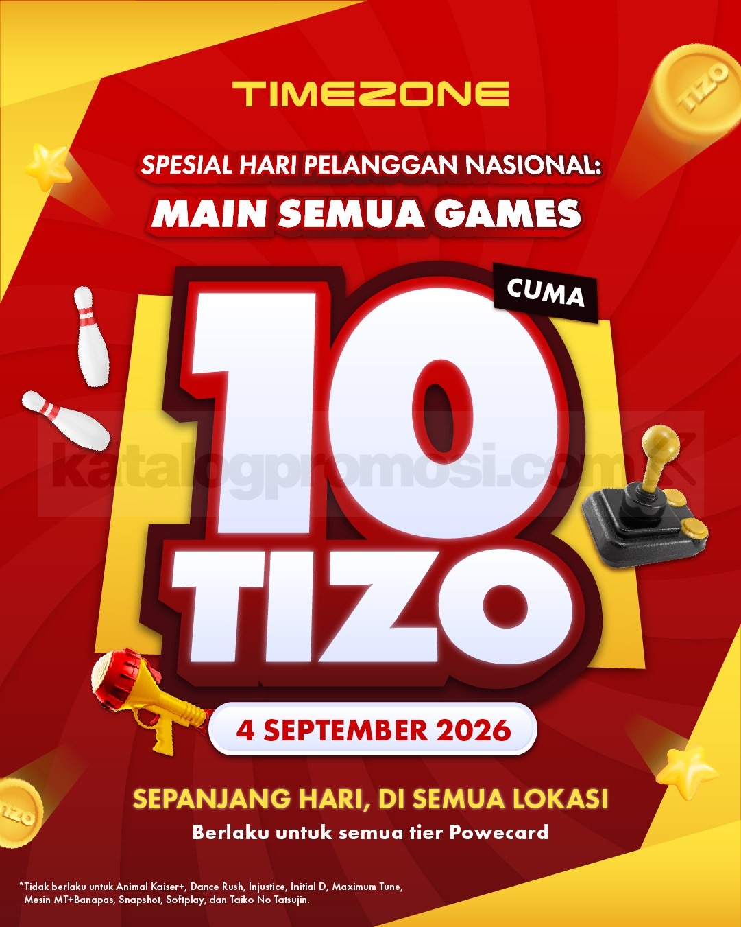 Promo Timezone Harpelnas Main Games 10 Tizo Promo Timezone Harpelnas Main Games 10 Tizo pada 4 September 2026 di semua lokasi Timezone