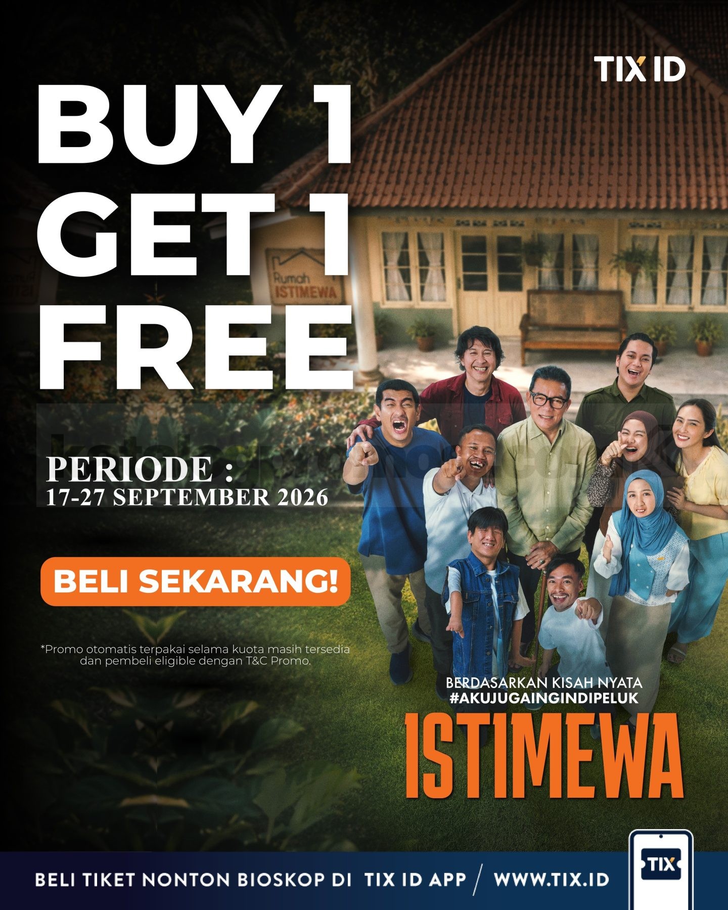 Promo TIX ID Beli 1 Gratis 1 Tiket ISTIMEWA Promo TIX ID Beli 1 Gratis 1 Tiket ISTIMEWA periode September 2026