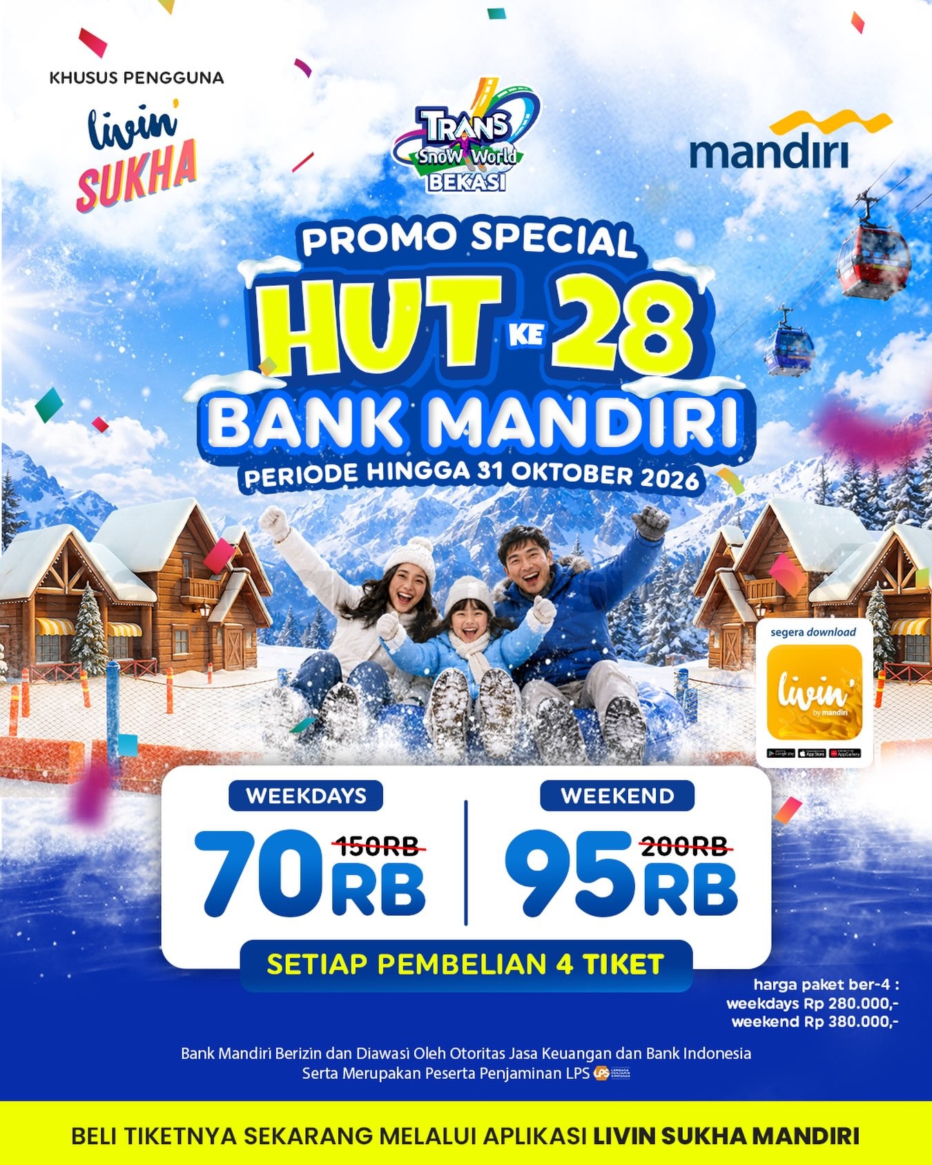 Promo Trans Snow World Bekasi HUT Mandiri Mulai Rp70.000 Promo Trans Snow World Bekasi HUT Mandiri tiket mulai Rp70.000 melalui Livin Sukha Mandiri