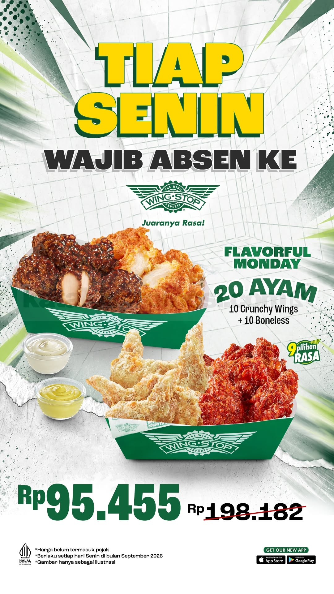 Promo Wingstop Flavorful Monday 20 Ayam Rp95.455 Promo Wingstop Flavorful Monday 20 ayam Rp95.455 setiap Senin selama September 2026.