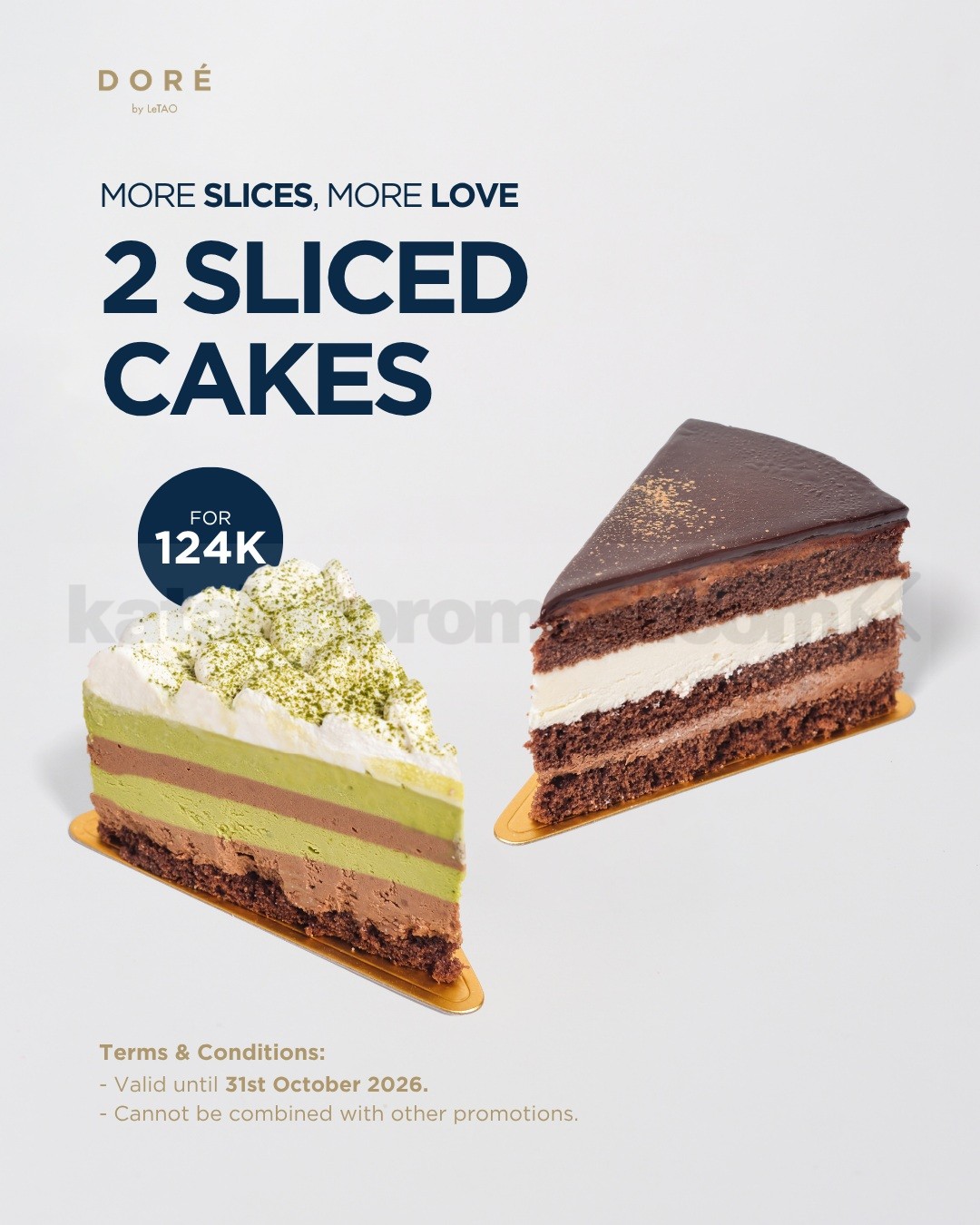 Promo DORÉ by LeTAO 2 Sliced Cake Mulai Rp124.000 Promo DORÉ by LeTAO 2 sliced cake Rp124.000, diskon 5% member baru, dan gratis Soft Fromage Classic.