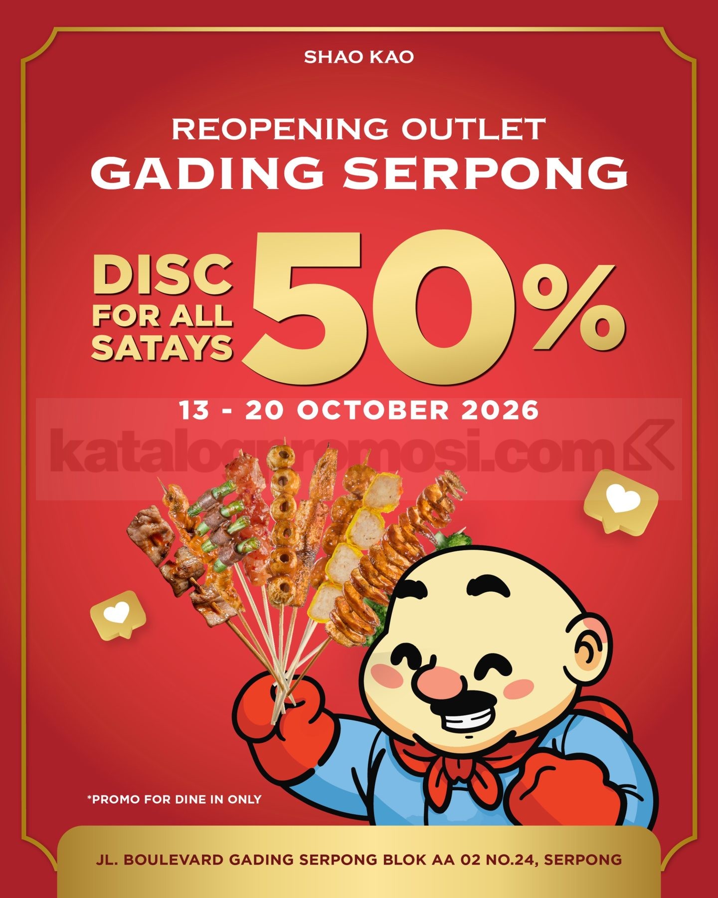 Promo SHAO KAO Gading Serpong Diskon 50% Untuk Sate Promo SHAO KAO Gading Serpong Diskon 50% Untuk Sate khusus dine-in pada 13–20 Oktober 2026