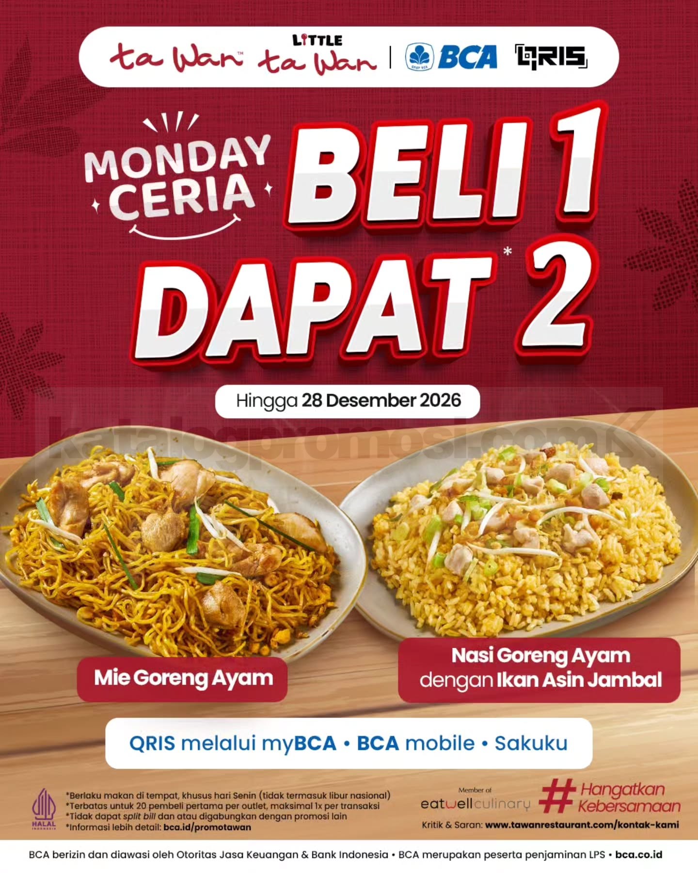 Promo Ta Wan Monday Ceria Beli 1 Dapat 2 Promo Ta Wan Monday Ceria beli 1 dapat 2 dengan Nasi Goreng Ayam dan bonus Mie Goreng Ayam