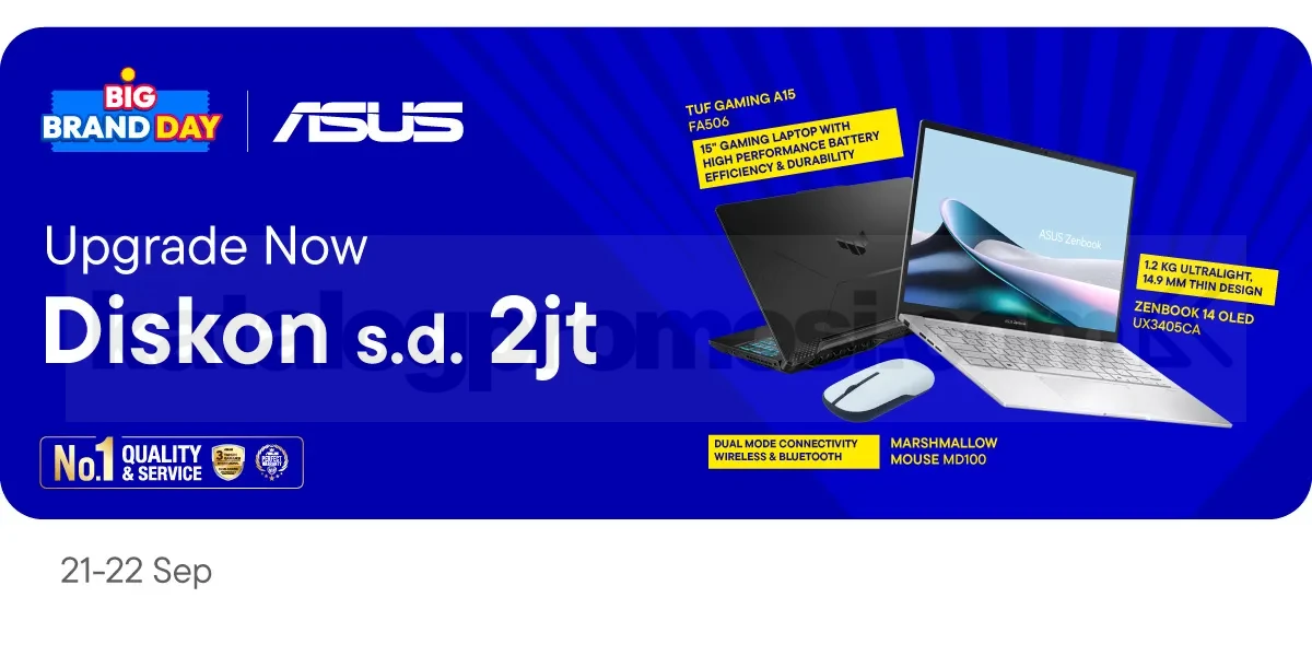 Promo ASUS Big Brand Day Diskon hingga Rp2 Juta Promo ASUS Big Brand Day Diskon hingga Rp2 Juta di Blibli 21–22 September 2026