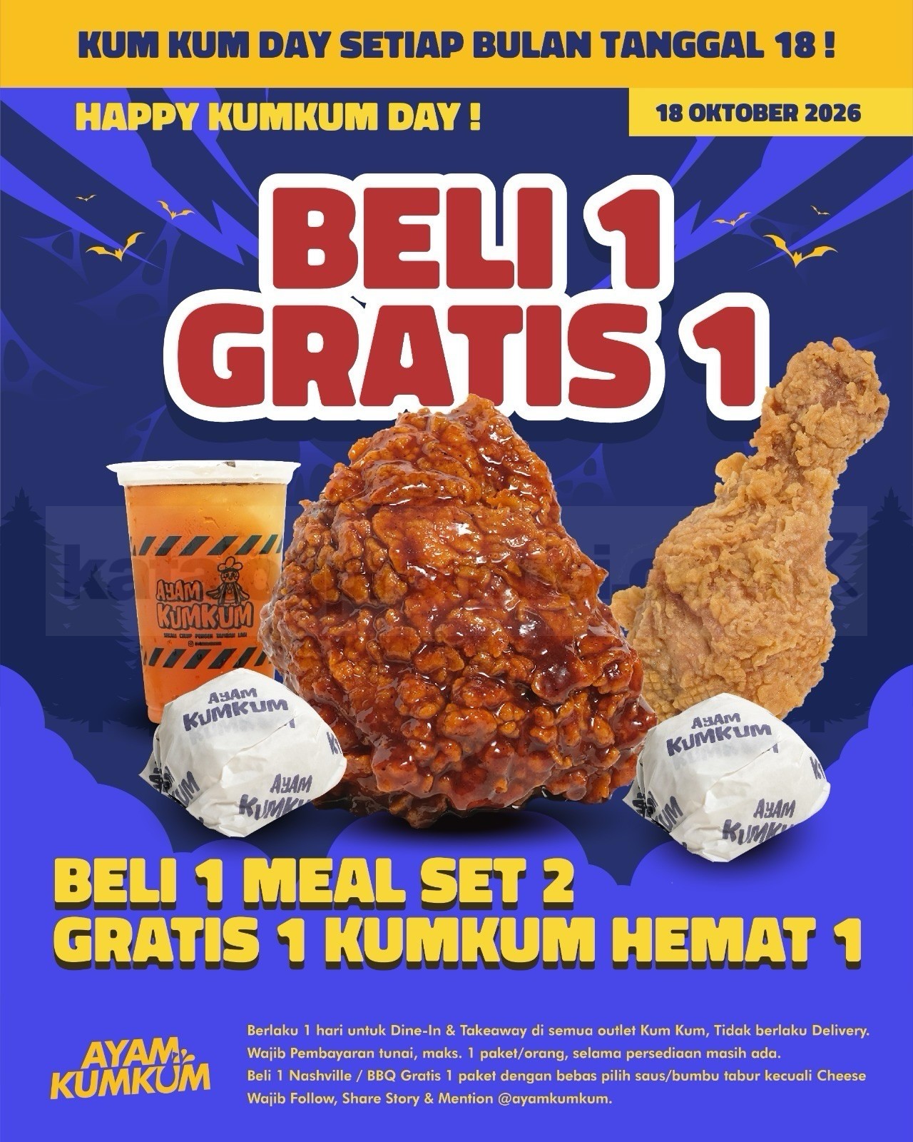 Promo Ayam Kum Kum Happy Kum Kum Day Beli 1 Gratis 1 Promo Ayam Kum Kum Happy Kum Kum Day Beli 1 Gratis 1 dengan bonus Paket Kum Kum Hemat 1 pada 18 Oktober 2026.
